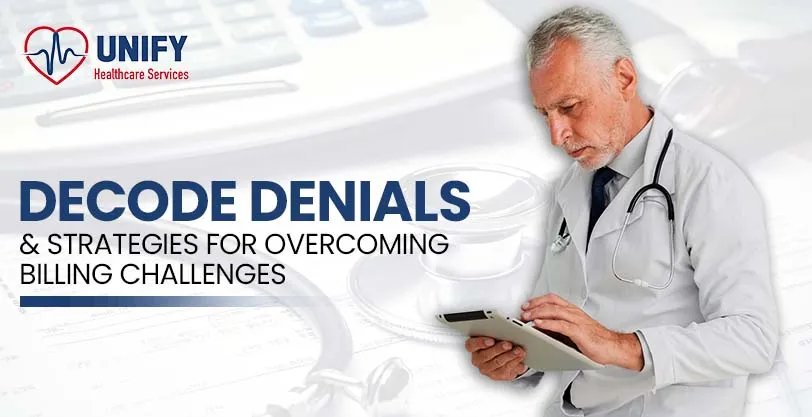 Decode Denials & Strategies for Overcoming Billing Challenges