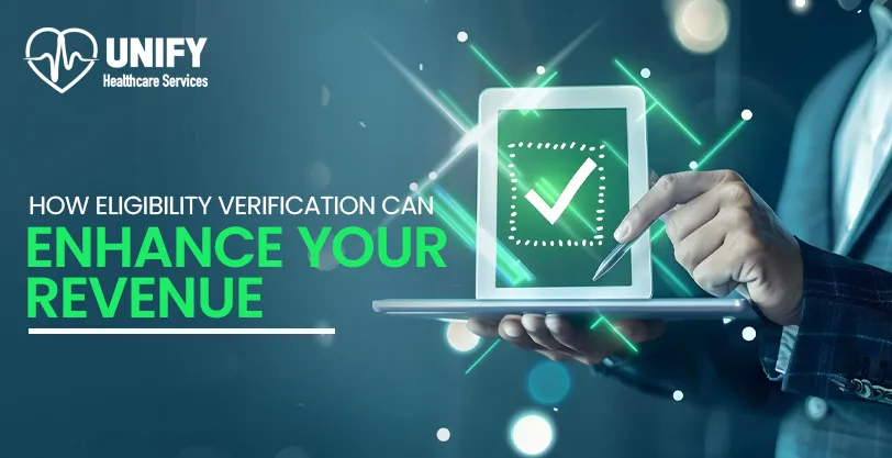 How Eligibility Verification Can Enhance Your Revenue