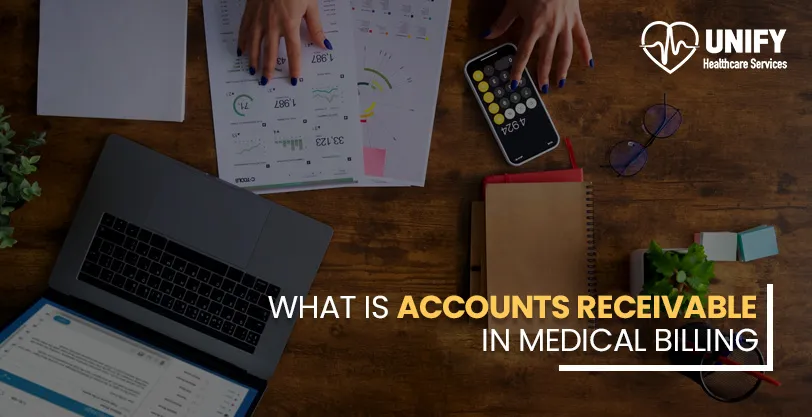 What is Accounts Receivable in Medical Billing
