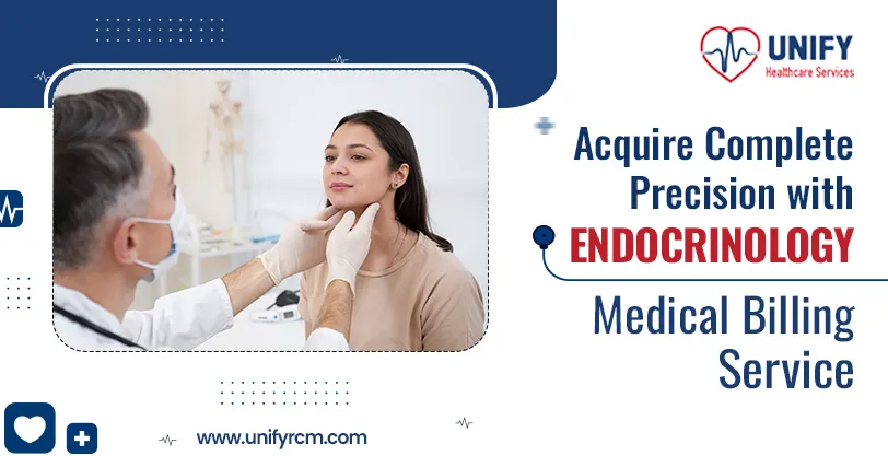 Acquire Complete Precision with Endocrinology Medical Billing Service